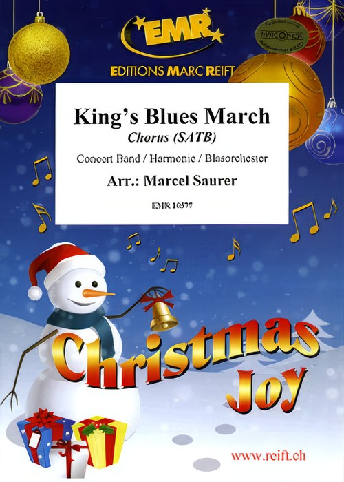 KING'S BLUES MARCH (SATB Chorus with Advanced Concert Band)