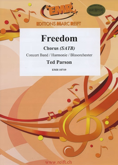 FREEDOM (SATB Chorus with Intermediate Concert Band)