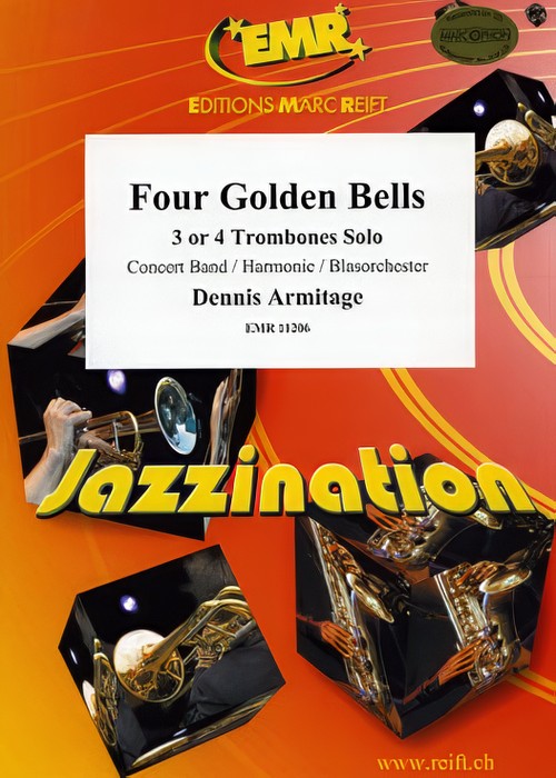 FOUR GOLDEN BELLS (Trombone Trio or Quartet with Advanced Concert Band)