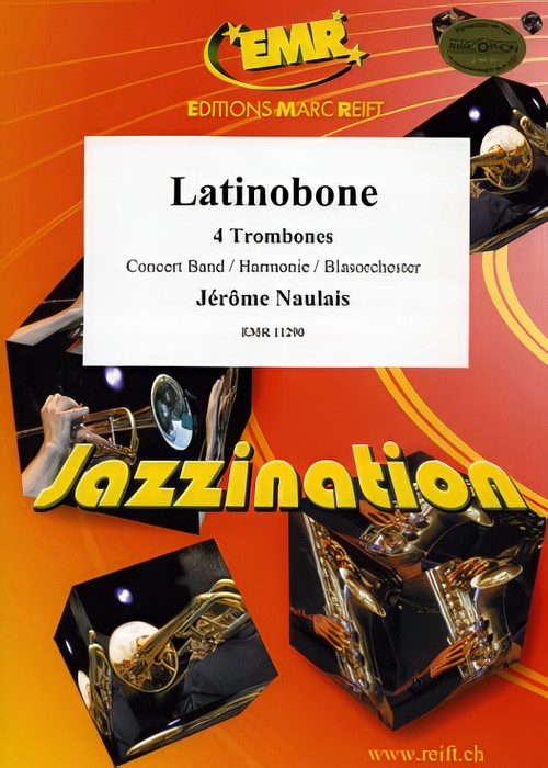 LATINOBONE (Trombone Quartet with Advanced Concert Band)