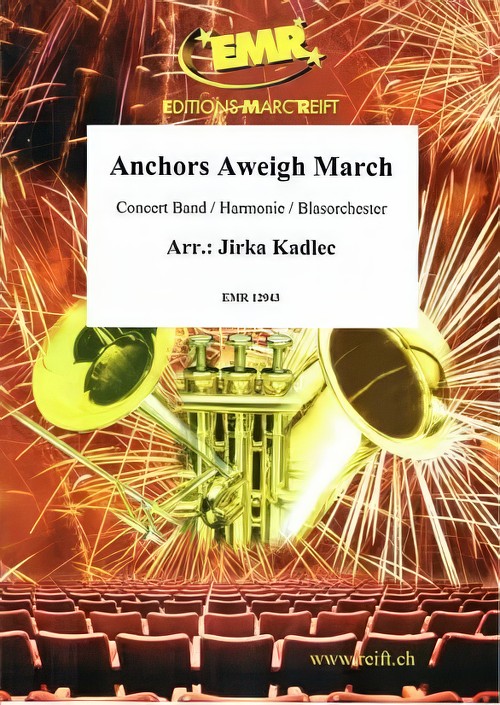 Anchors Aweigh March (Concert Band - Score and Parts)