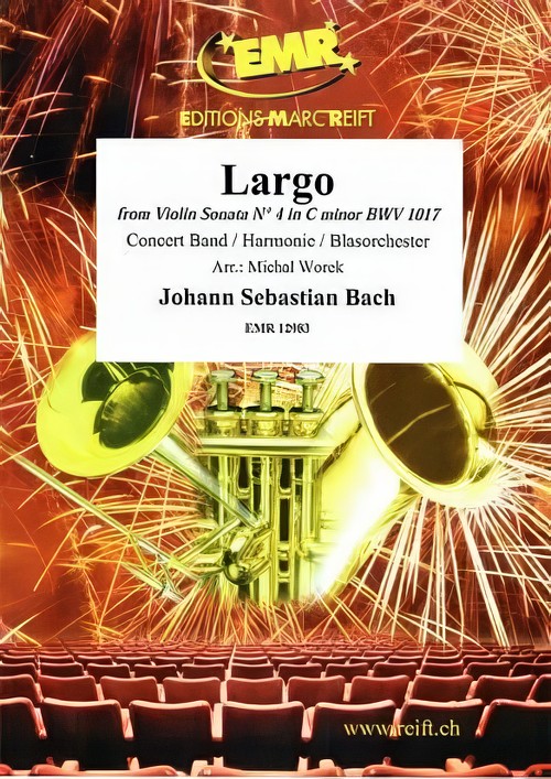 Largo (from Violin Sonata No.4 in C minor BWV 1017) (Concert Band - Score and Parts)