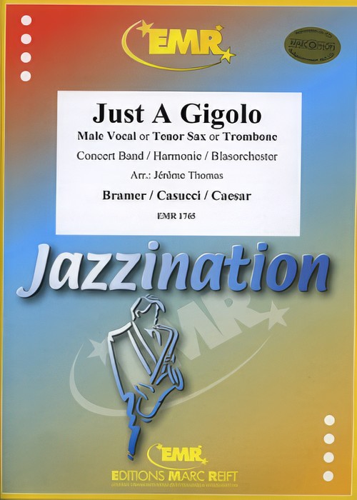 JUST A GIGOLO (Male Vocal Solo with Advanced Concert Band)