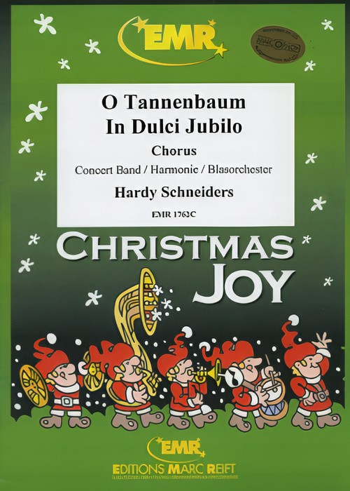 O TANNENBAUM/IN DULCI JUBILO (SATB Chorus with Intermediate Concert Band)