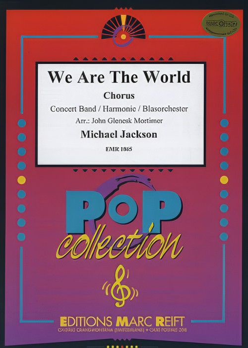 WE ARE THE WORLD (Mortimer) (SATB Chorus & Concert Band)