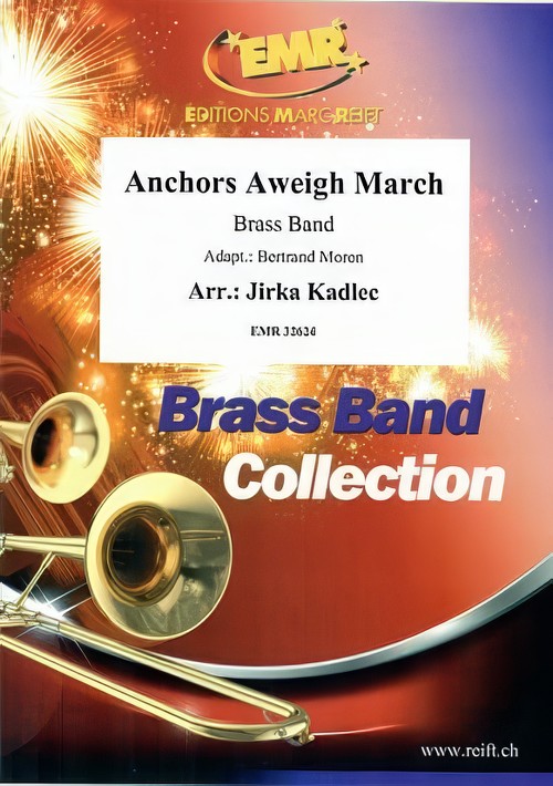 Anchors Aweigh March (Brass Band - Score and Parts)