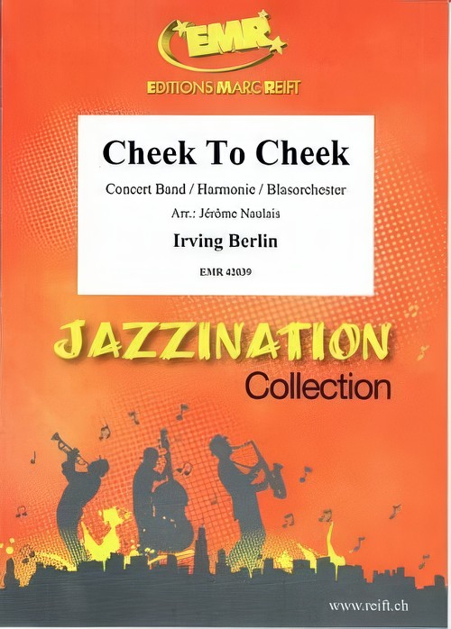 Cheek to Cheek (Concert Band - Score and Parts)