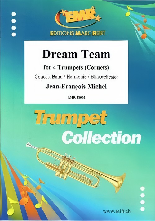 Dream Team (Trumpet Quartet with Concert Band - Score and Parts)