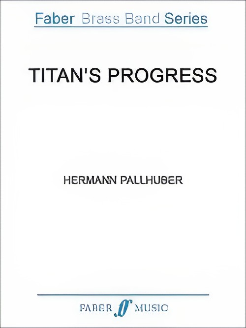 Titan's Progress (Brass Band - Score and Parts)