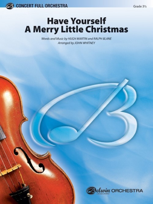 Have Yourself a Merry Little Christmas (Full Orchestra - Score and Parts)