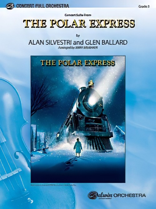 The Polar Express, Concert Suite from (Full Orchestra - Score and Parts)