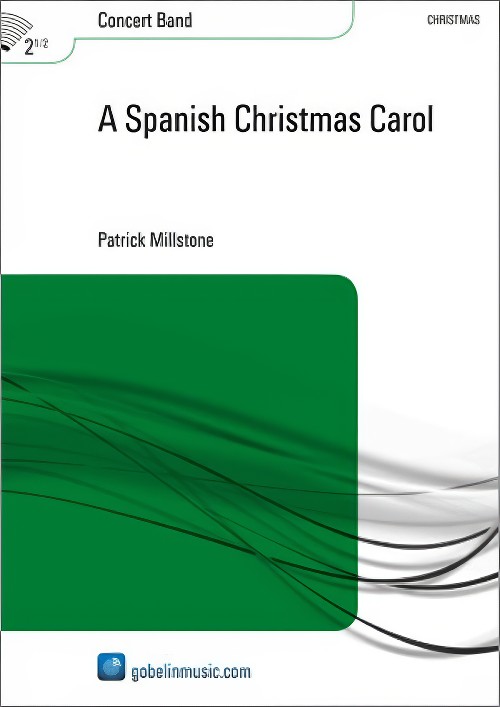 A Spanish Christmas Carol (Concert Band - Score and Parts)