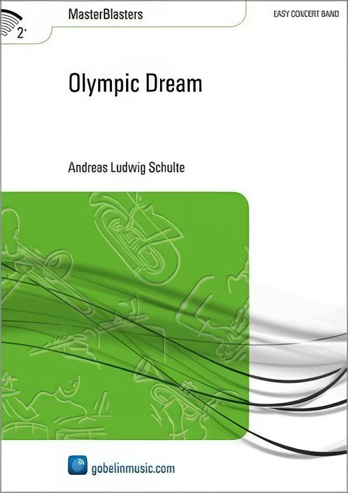 Olympic Dream (Concert Band - Score and Parts)