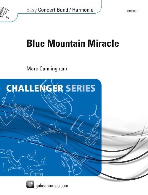 Blue Mountain Miracle (Concert Band - Score and Parts)