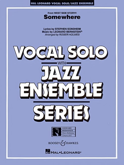 Somewhere (from West Side Story) (Vocal Solo with Jazz Ensemble - Score and Parts)