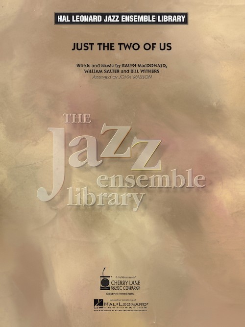 Just the Two of Us (Jazz Ensemble - Score and Parts)