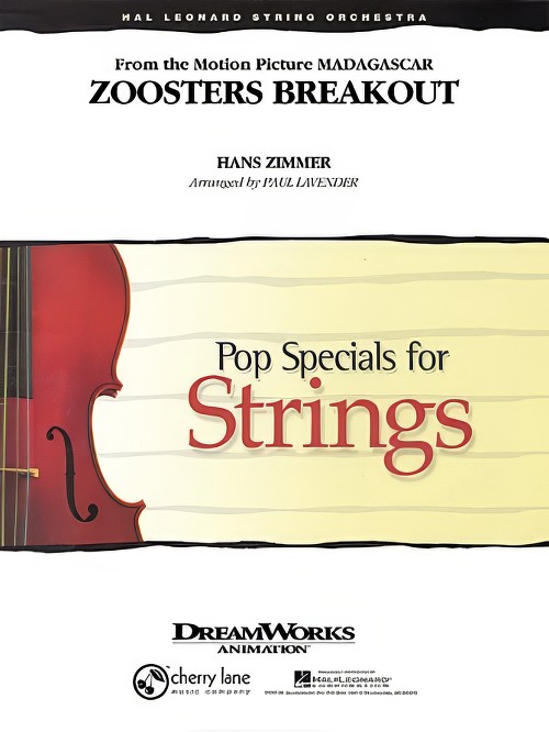 Zoosters Breakout (from Madagascar) (String Orchestra - Score and Parts)