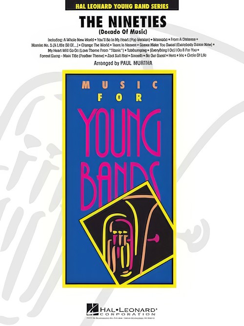 The Nineties: Decade of Music (Concert Band - Score and Parts)