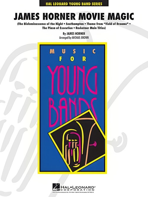 James Horner Movie Magic (Concert Band - Score and Parts)