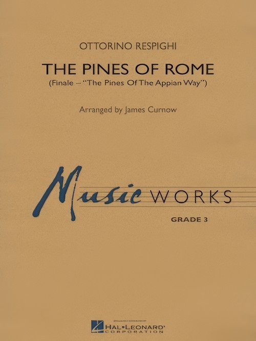 The Pines of Rome (Finale) (Concert Band - Score and Parts)