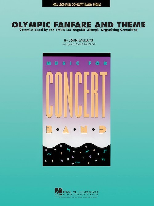 Olympic Fanfare and Theme (Concert Band - Score and Parts)