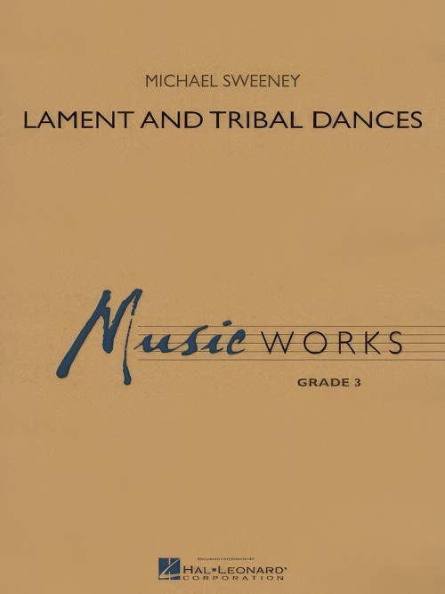 Lament and Tribal Dances (Concert Band - Score and Parts)