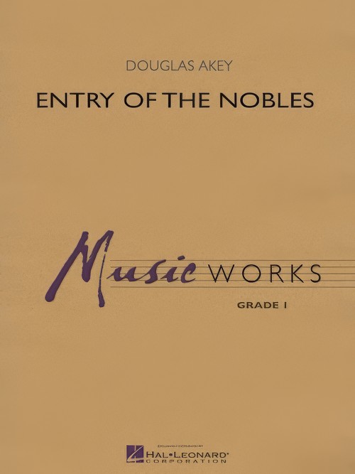 Entry of the Nobles (Concert Band - Score and Parts)