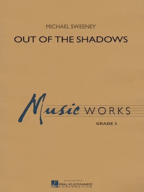 Out of the Shadows (Concert Band - Score and Parts)