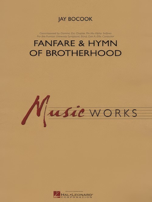 Fanfare and Hymn of Brotherhood (Concert Band - Score and Parts)