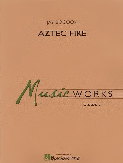 Aztec Fire (Concert Band - Score and Parts)