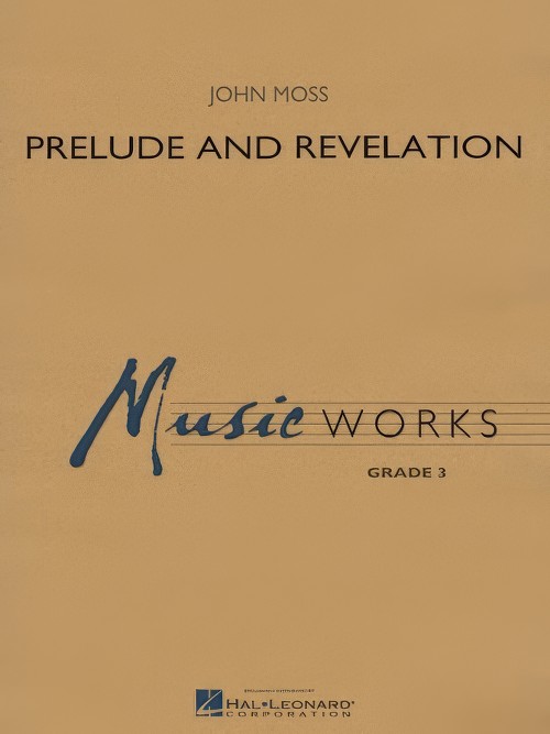 Prelude and Revelation (Concert Band - Score and Parts)