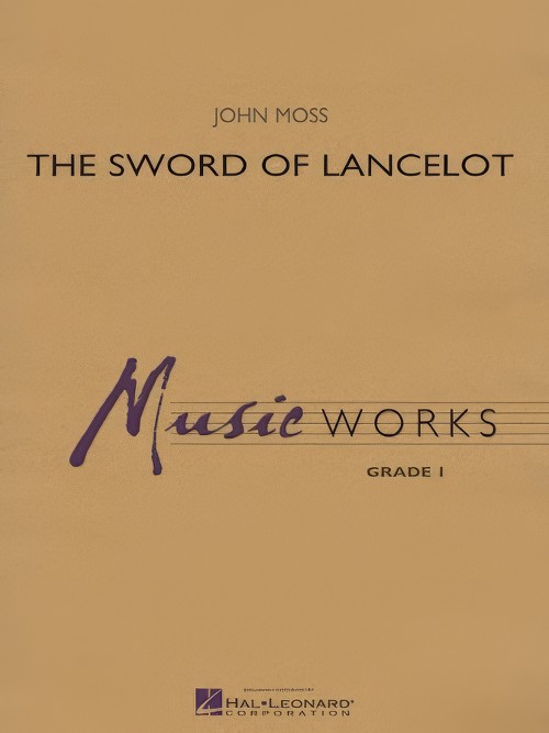 The Sword of Lancelot (Concert Band - Score and Parts)