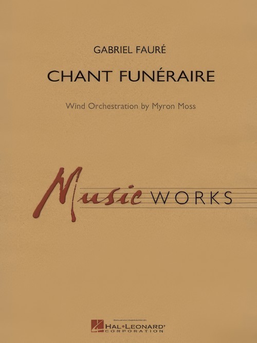 Chant Funeraire (Concert Band - Score and Parts)