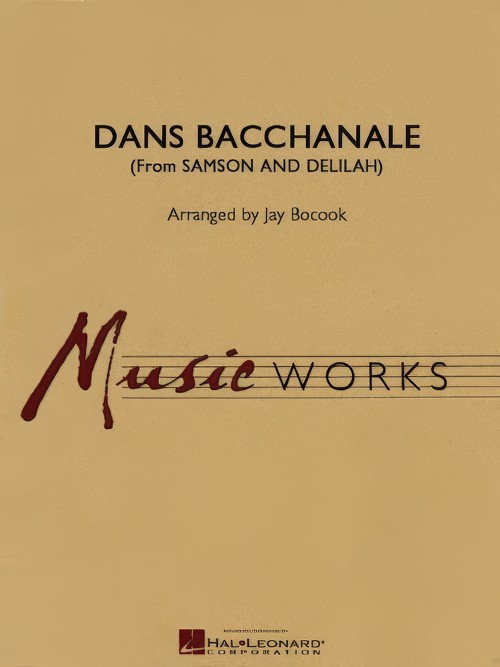 Danse Bacchanale (from Samson and Delilah) (Concert Band - Score and Parts)