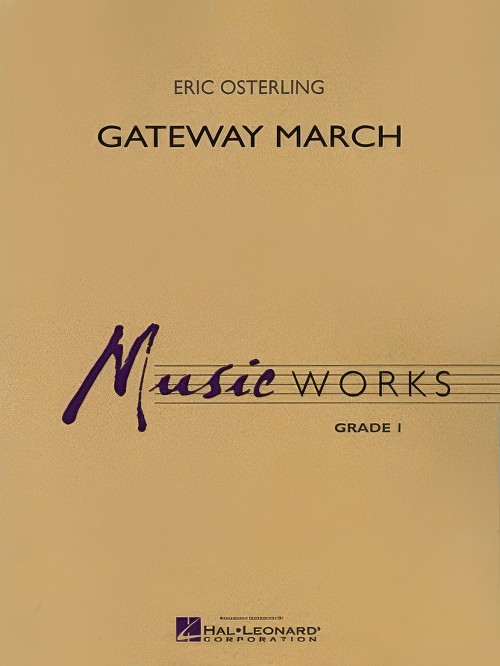 Gateway March (Concert Band - Score and Parts)