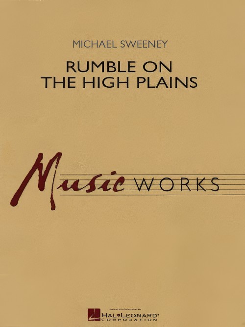 Rumble on the High Plains (Concert Band - Score and Parts)