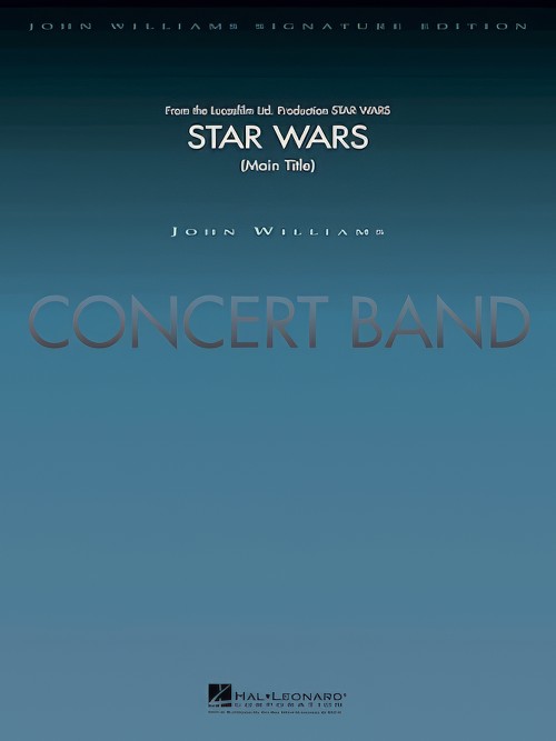 Star Wars (Main Theme) (Concert Band - Score only)