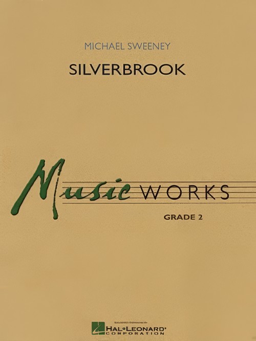 Silverbrook (Concert Band - Score and Parts)