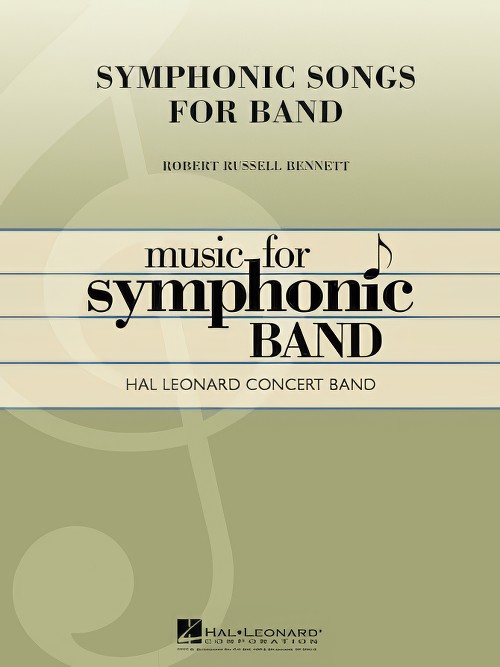 Symphonic Songs for Band (Concert Band - Score and Parts)