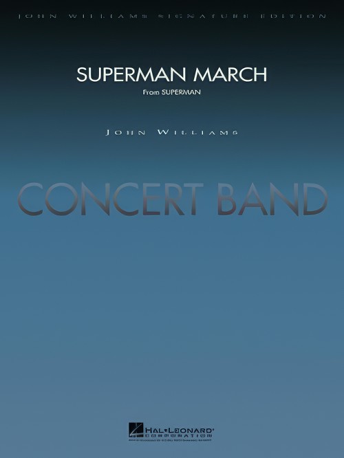 Superman March (Concert Band - Score only)