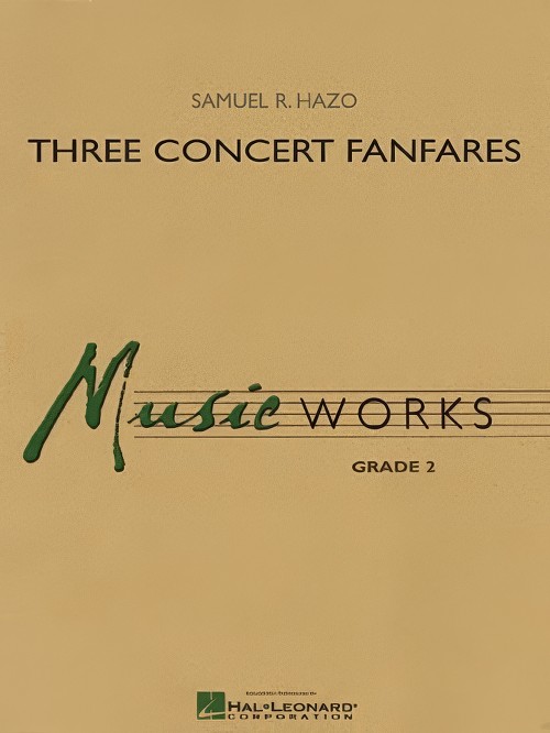 Three Concert Fanfares (Concert Band - Score and Parts)