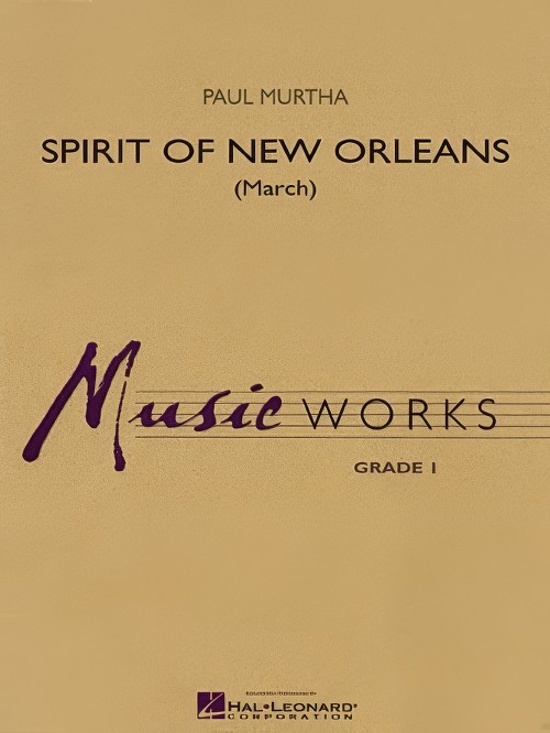 Spirit of New Orleans (Concert Band - Score and Parts)