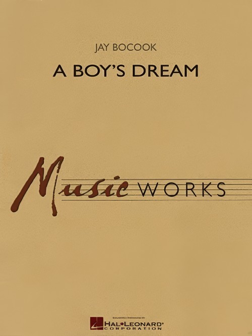 A Boy's Dream (Concert Band - Score and Parts)