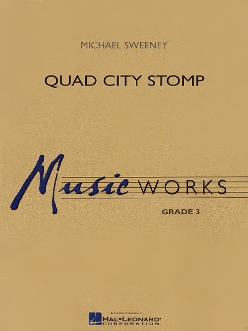 Quad City Stomp (Concert Band - Score and Parts)