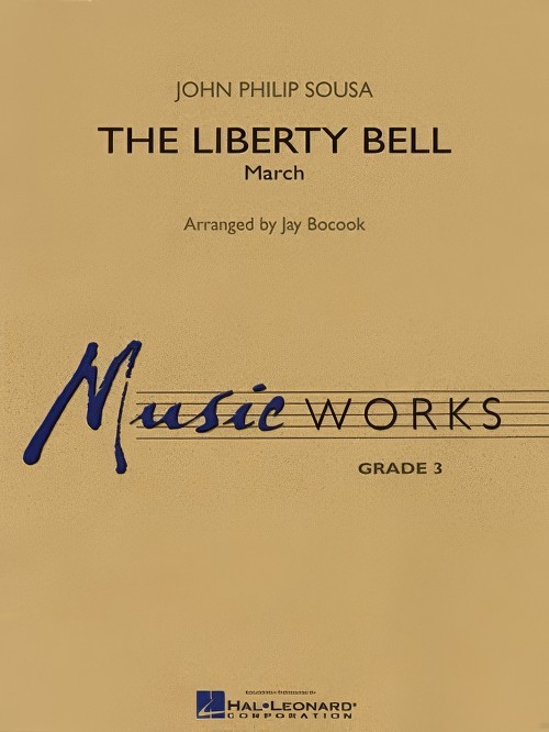 The Liberty Bell (Concert Band - Score and Parts)