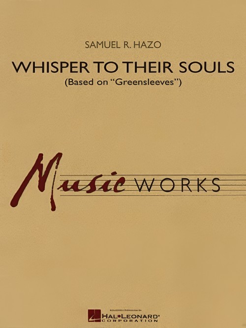 Whisper to Their Souls (Concert Band - Score and Parts)