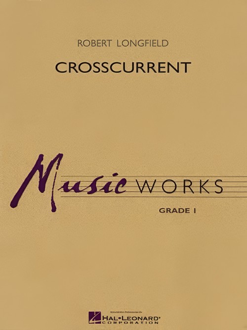 Crosscurrent (Concert Band - Score and Parts)