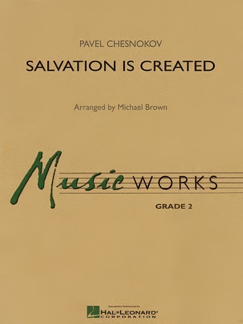 Salvation is Created (Concert Band - Score and Parts)