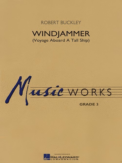 Windjammer (Voyage Aboard a Tall Ship) (Concert Band - Score and Parts)