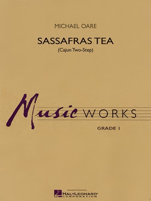 Sassafras Tea (Cajun Two-Step) (Concert Band - Score and Parts)